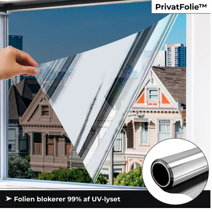 PrivatFolie™ - UV-beskyttende privatlivsfilm!